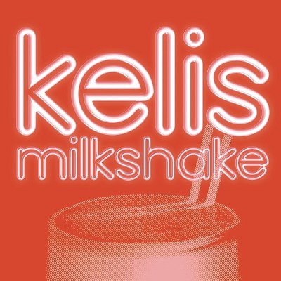 KELIS/MILKSHAKE